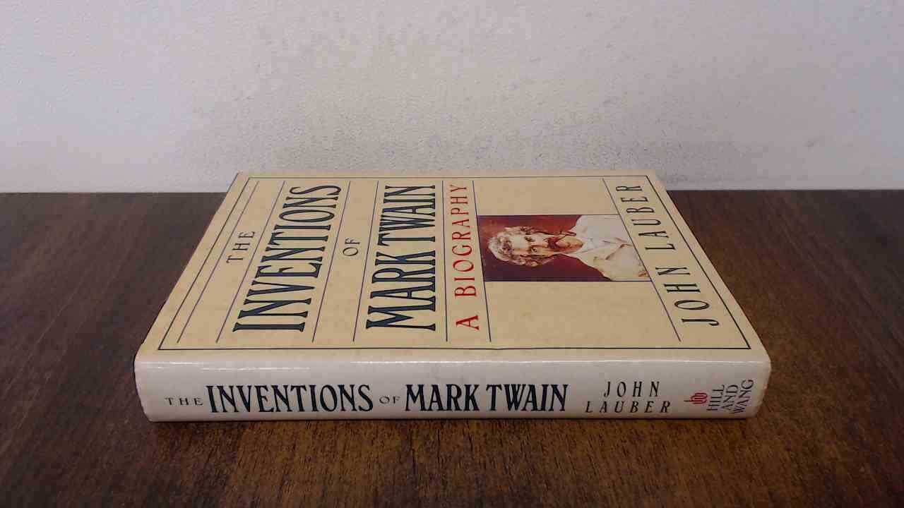 The Inventions of Mark Twain, Lauber, John, Hill and Wang Pub, 19