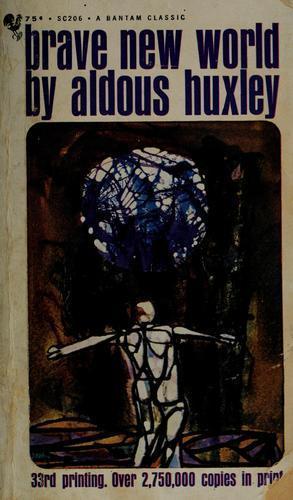 Brave New World by Aldous Huxley