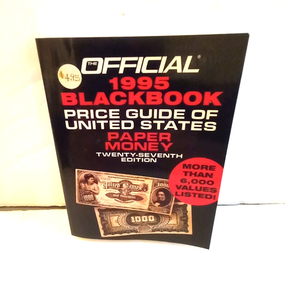 OFFICIAL 1995 BLACK BOOK PRICE GUIDE UNITED STATES PAPER MONEY MARC HUDGEONS PB