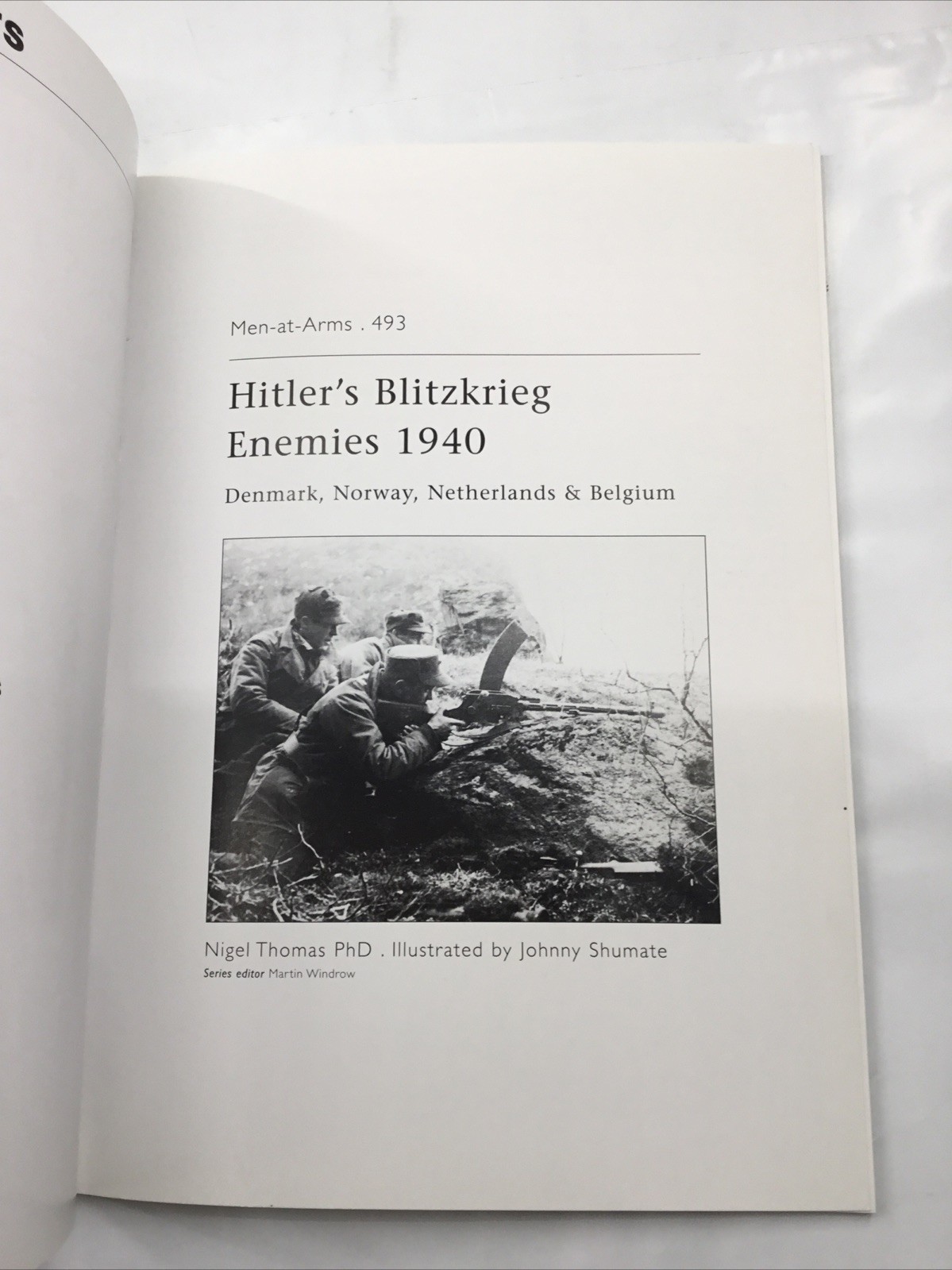 Hitlers Blitzkrieg Enemies 1940 Denmark Norway Netherlands Belgium Osprey #493
