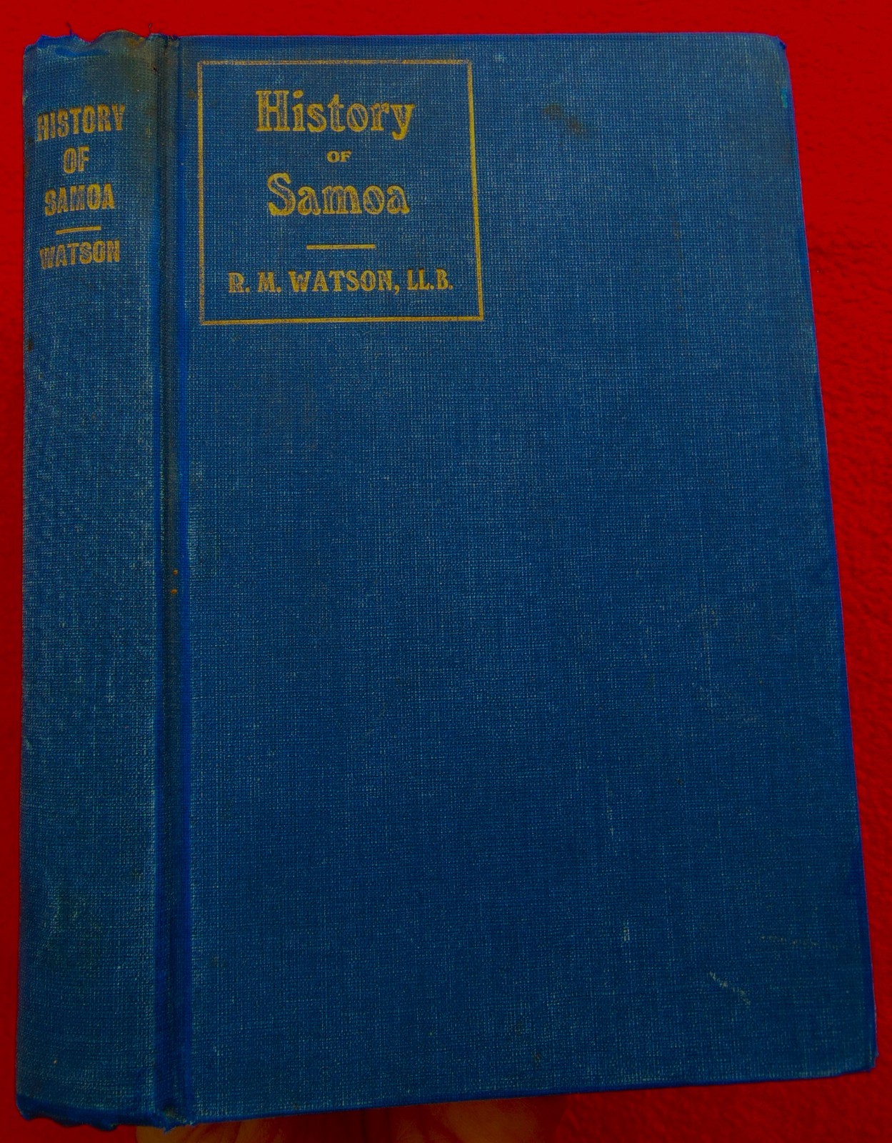 RARE ANTIQUE ORIGINAL 1918 BOOK „HISTORY OF SAMOA“ ~ BY R.M. WATSON, L.L.B.