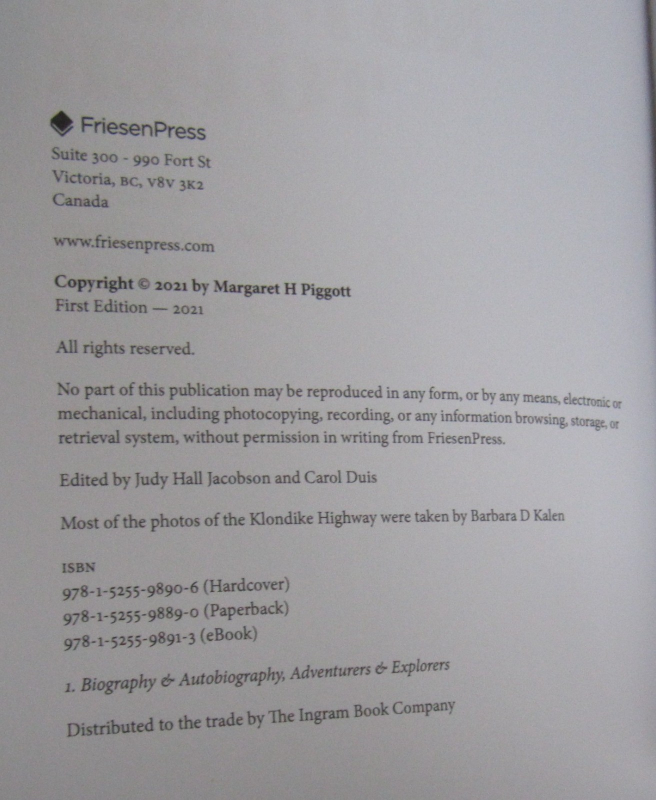 No Place to Pee by Margaret H Piggott 1st hc ed 2021 Alaskan Klondike Pipeline
