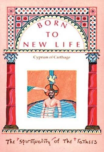 Born to New Life by St.Cyprian Paperback / softback Book The Fast Free Shipping