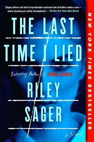 The Last Time I Lied: A Novel – Paperback By Sager, Riley – GOOD