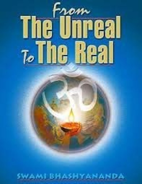 From the Unreal to the Real Paperback Bhasyananda