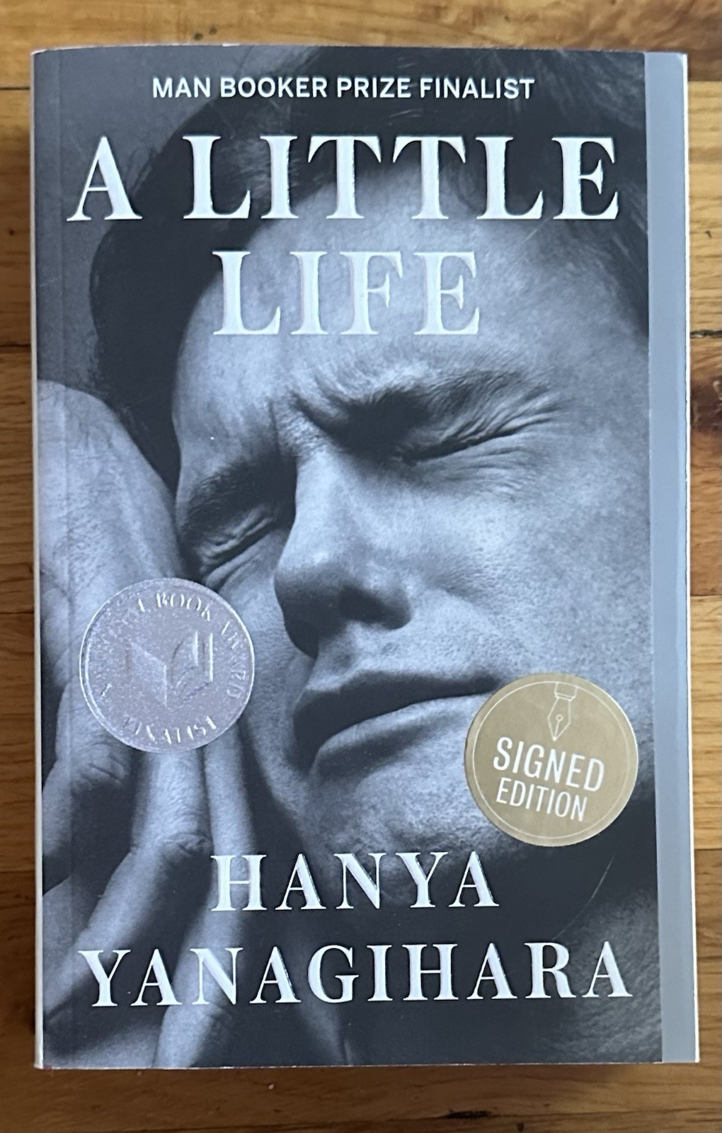 SIGNED Hanya Yanagihara Little Life 2016 Paperback SIGNED Brand NEW!