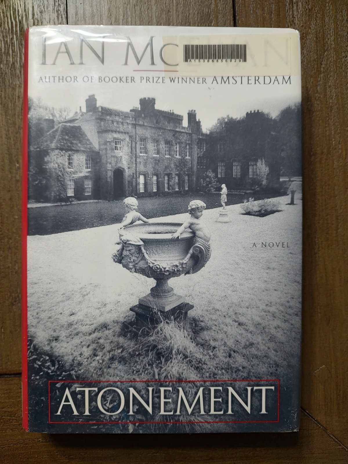 Atonement : A Novel by Ian McEwan (2002, Hardcover, Duster) ex-LIB