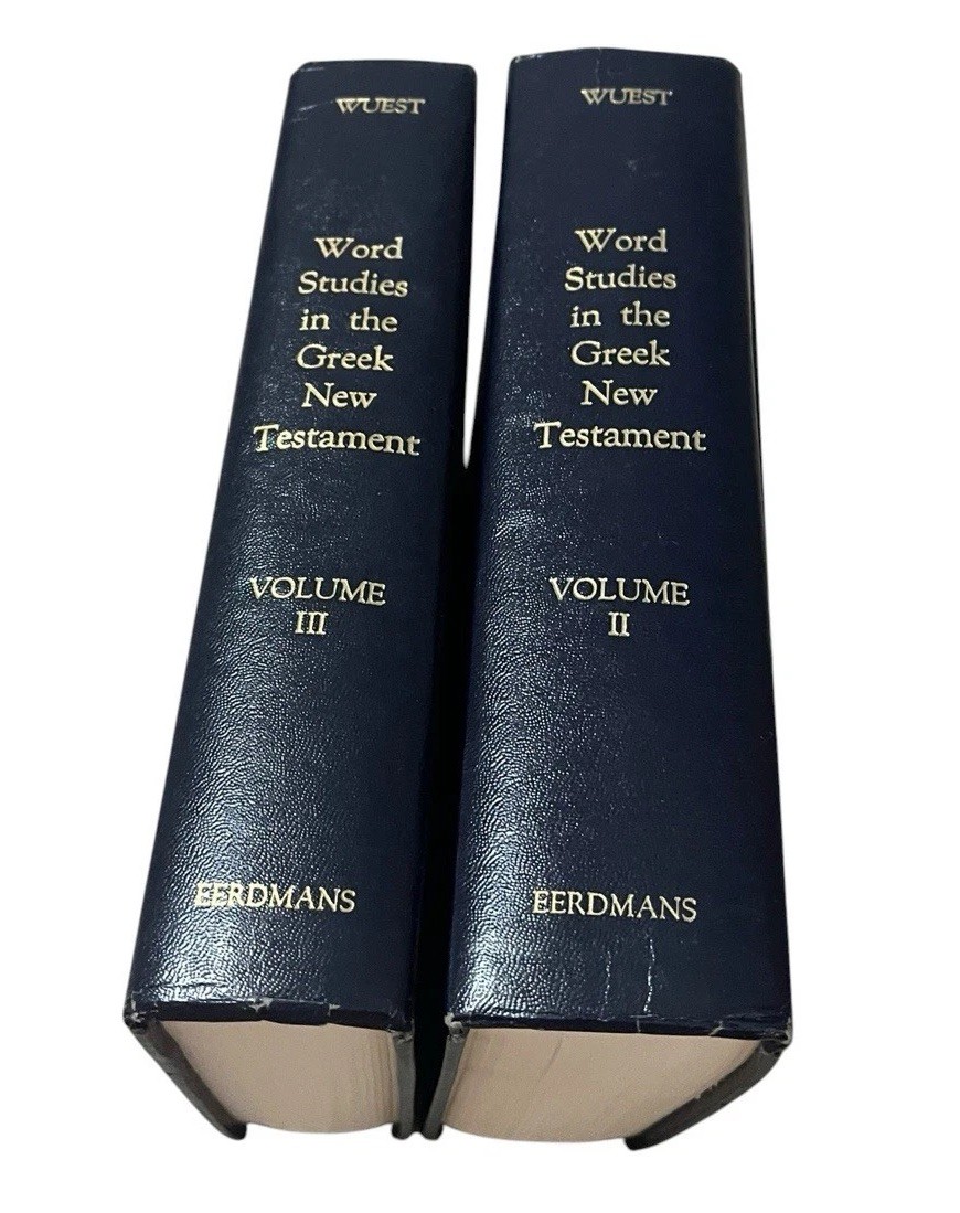 Word Studies in the Greek New Testament VOL 2 3 by Kenneth Wuest GOOD