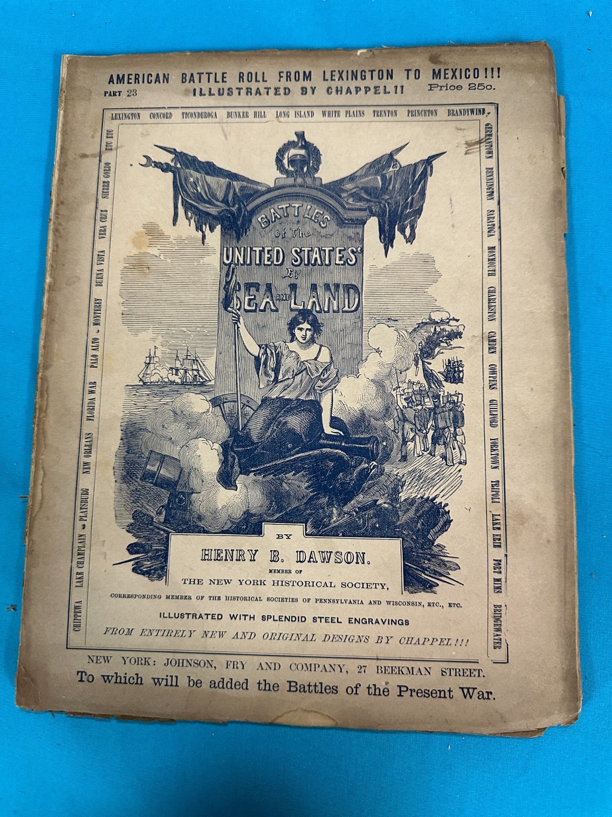 RARE 26-Part 1850s AMERICAN BATTLE ROLL FROM LEXINGTON TO MEXICO by Henry Dawson