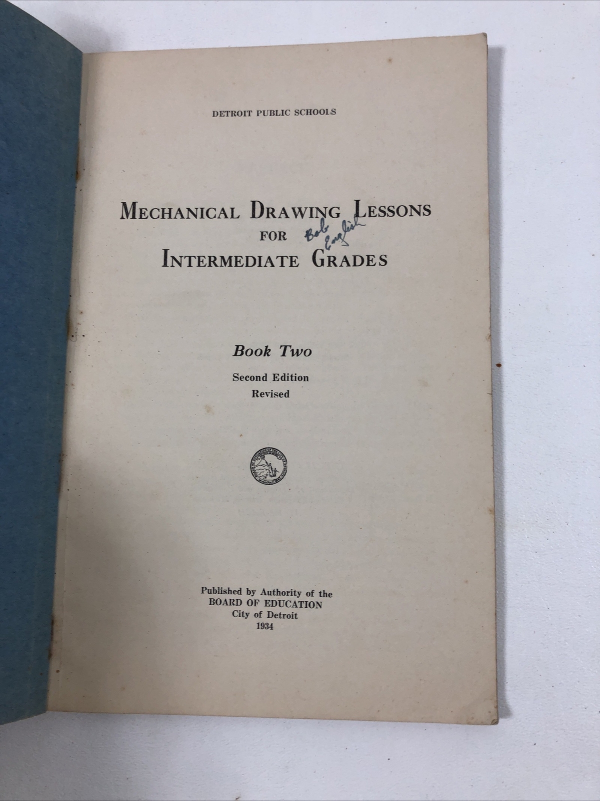 Mechanical Drawing Lessons: Intermediate, Bk 2 – Detroit Schools (PB, 1934)