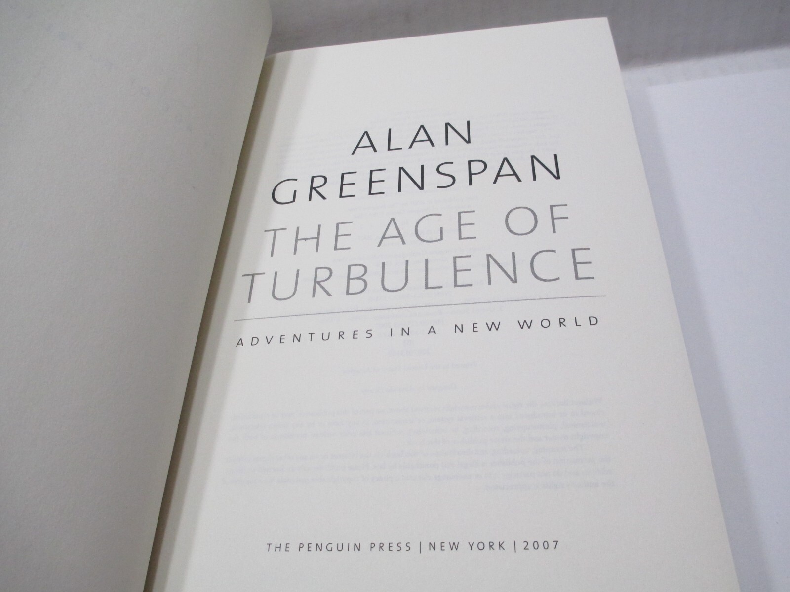 The Age of Turbulence : Adventures in a New World – Alan Greenspan – Hard Cover