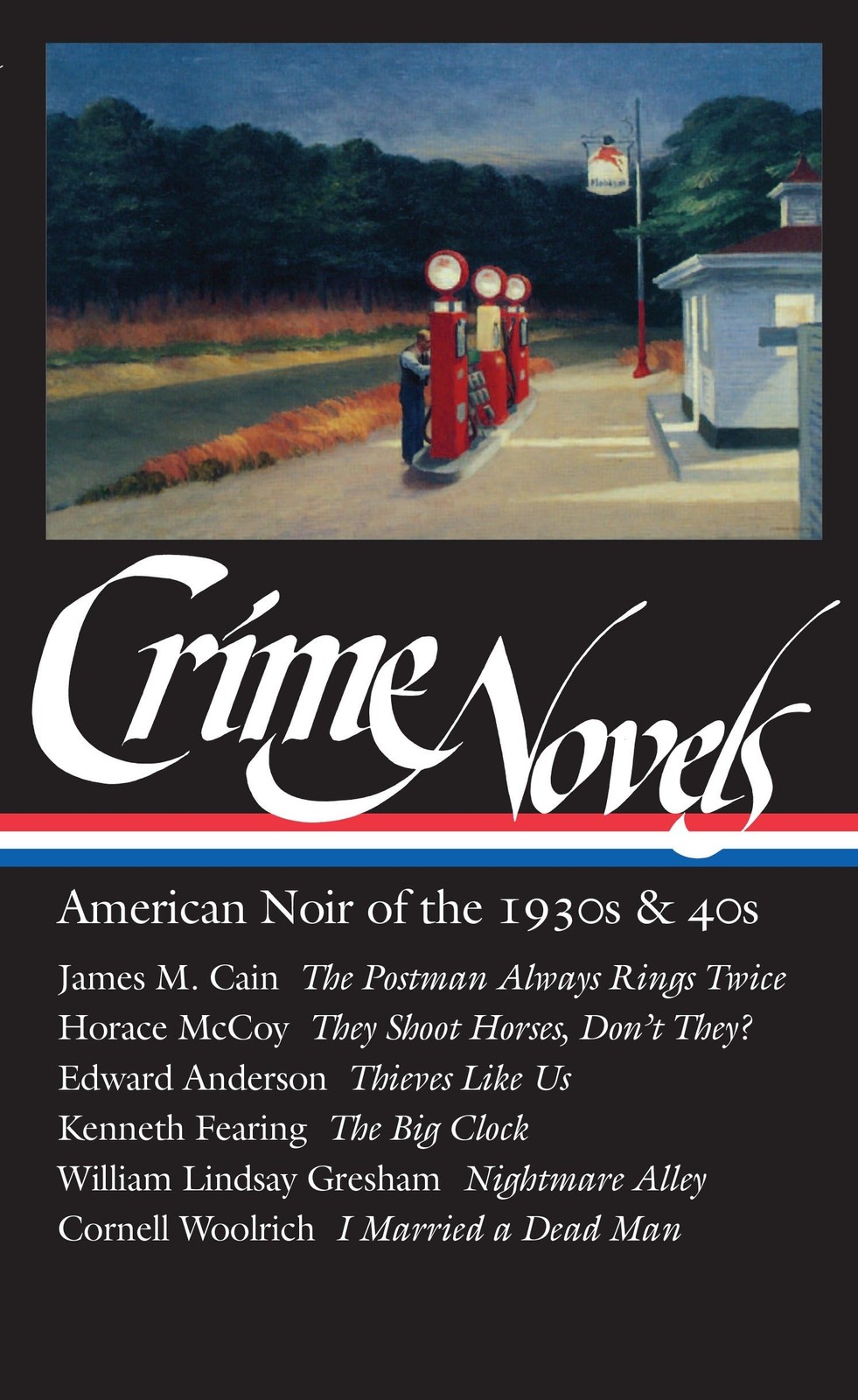 Crime Novels: American Noir of the 1930s and 40s: The Postman Always Rings T…