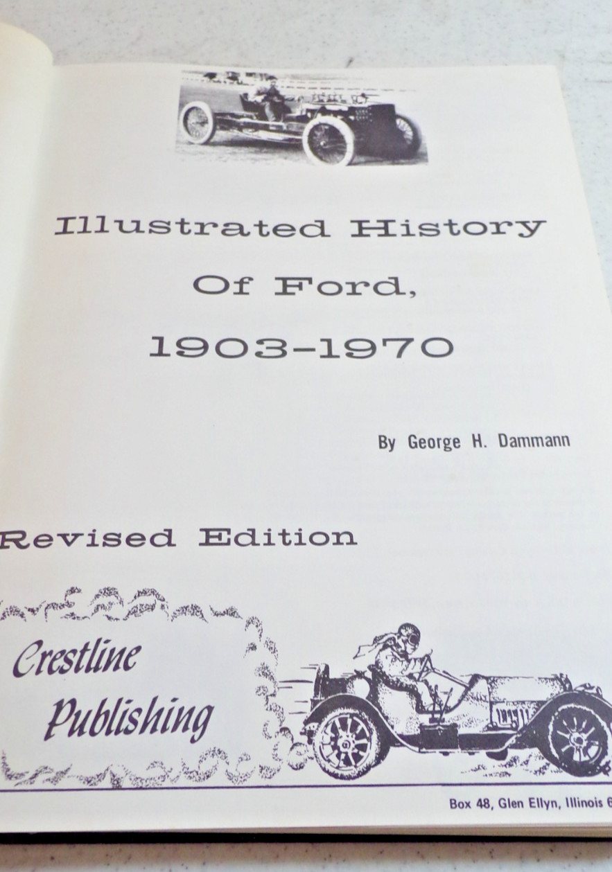 1971 ILLUSTRATED HISTORY OF FORD 1903-1970 – FORD MOTOR COMPANY – HB by DAMMANN