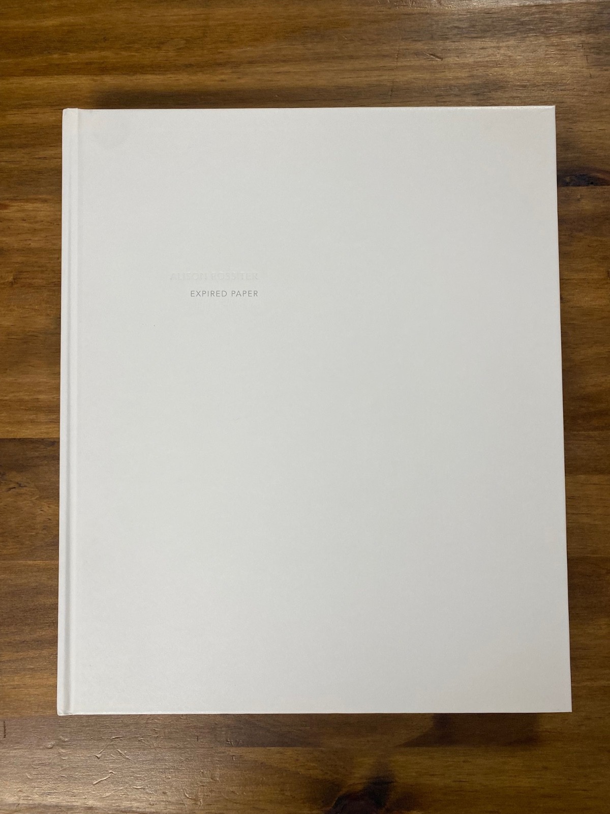 Alison Rossiter Expired Paper First 1st Edition Hardcover Radius Yossi Milo 2017