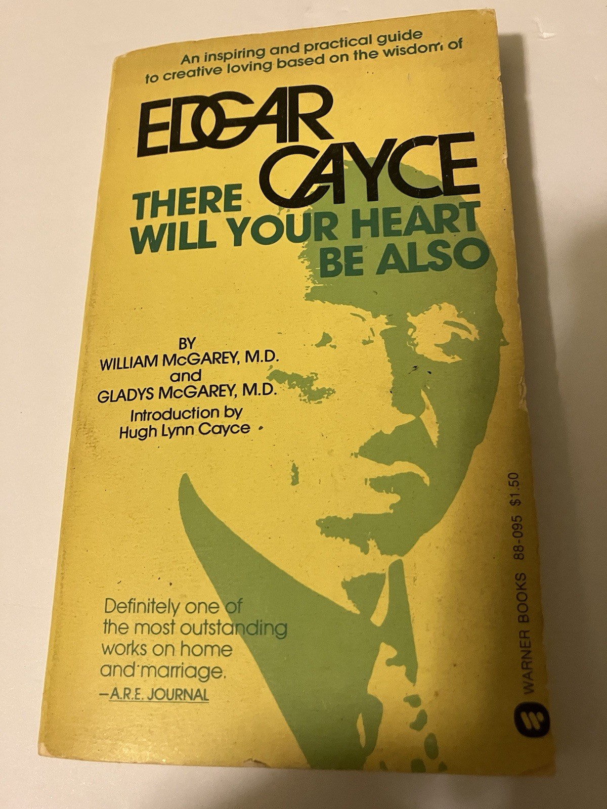 THERE WILL YOUR HEART BE ALSO CAYCE MCGAREY PB 1976 1ST WARNER CREATIVE LOVING