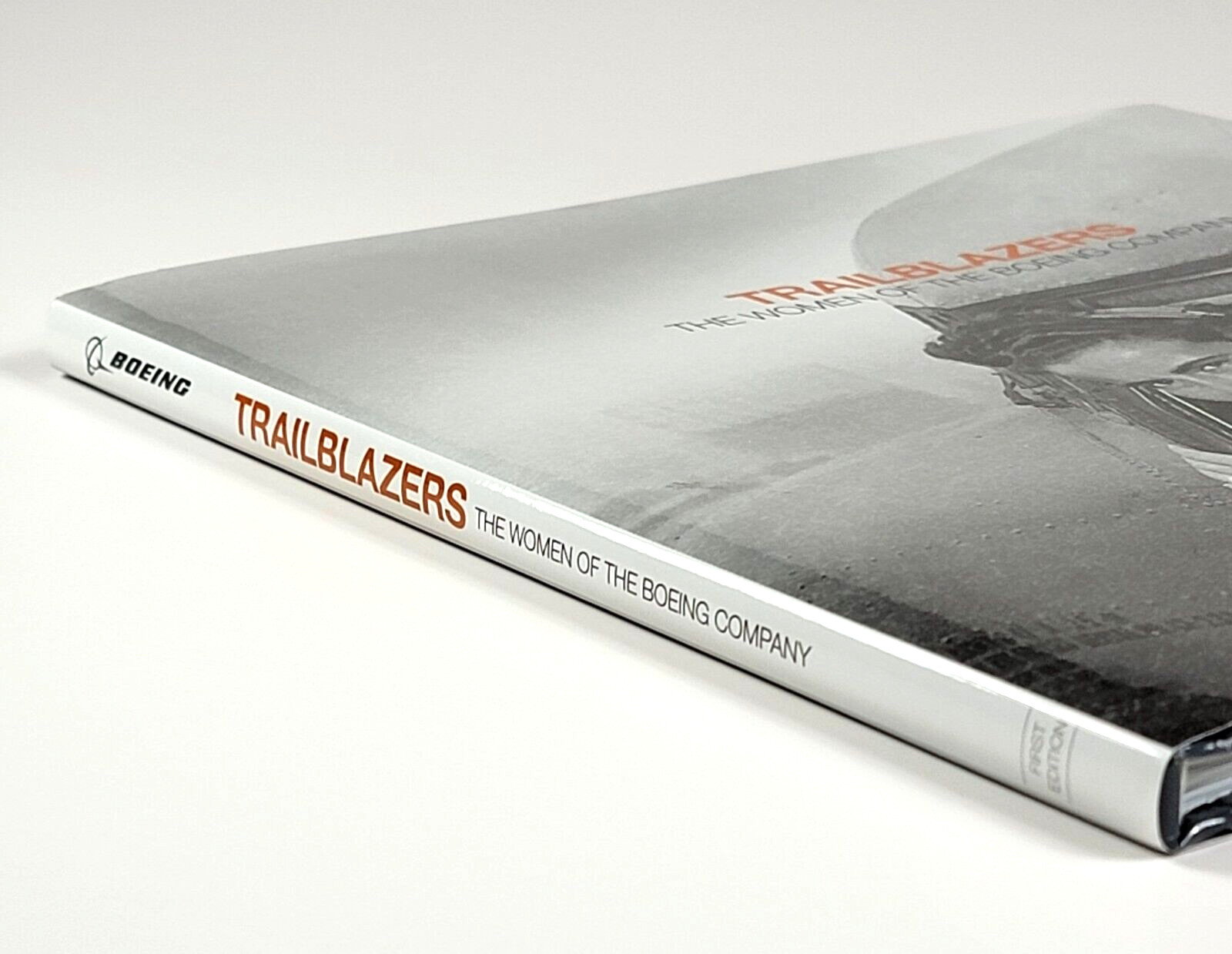 TRAILBLAZERS: THE WOMEN OF THE BOEING COMPANY By Betsy Case