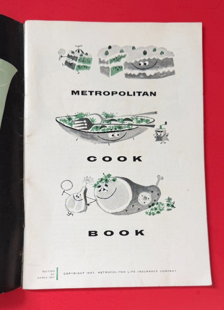 Metropolitan Cook Book 1957 ~ Metropolitan Life Insurance Company ~ 56 Pages