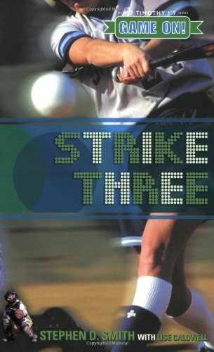 Strike Three (Game on for Girls) – Paperback, by Smith Stephen D.; – Very Good
