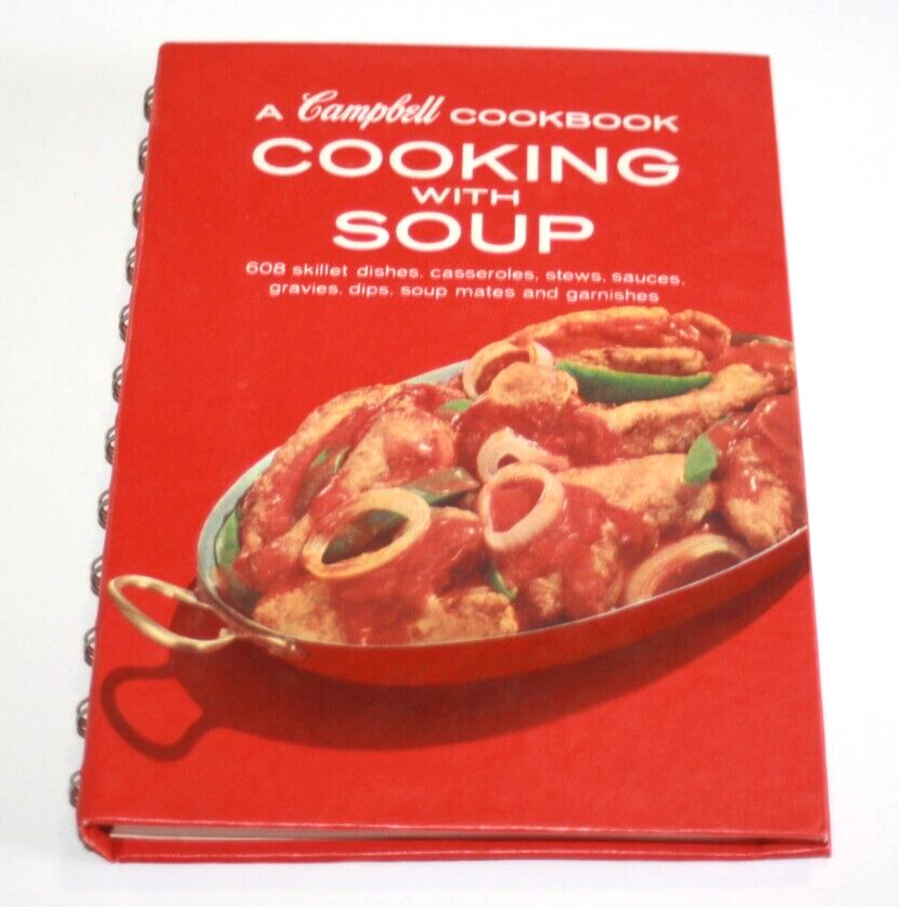 A Campbell Cookbook Cooking With Soup VTG Hardcover Spiral Bound 1976