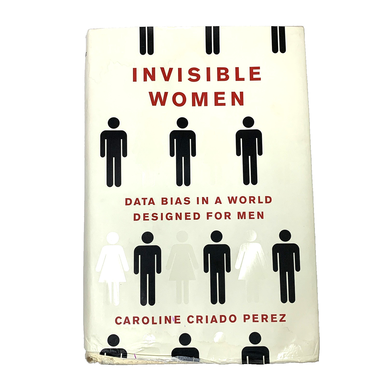 Invisible Women Data Bias World Designed for Men Caroline Criado Perez Hardcover