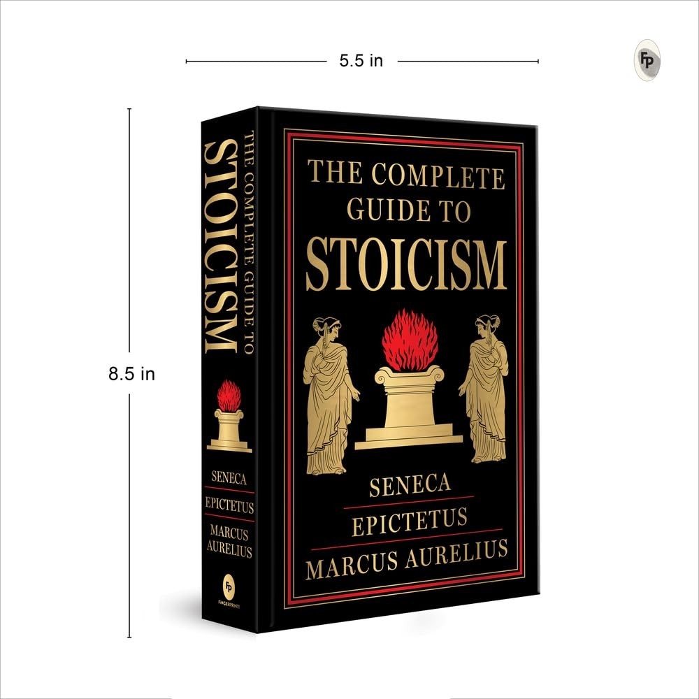The Complete Guide to Stoicism (Deluxe Hardbound Edition) by Marcus Aurelius