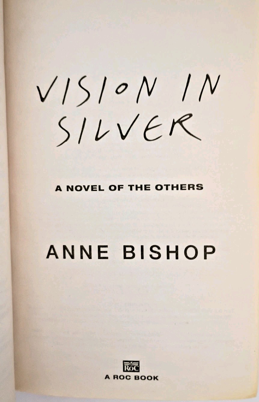 Vision in Silver Anne Bishop 1st Ed 1st Print MMP Novel of Others Like New 🐺✨