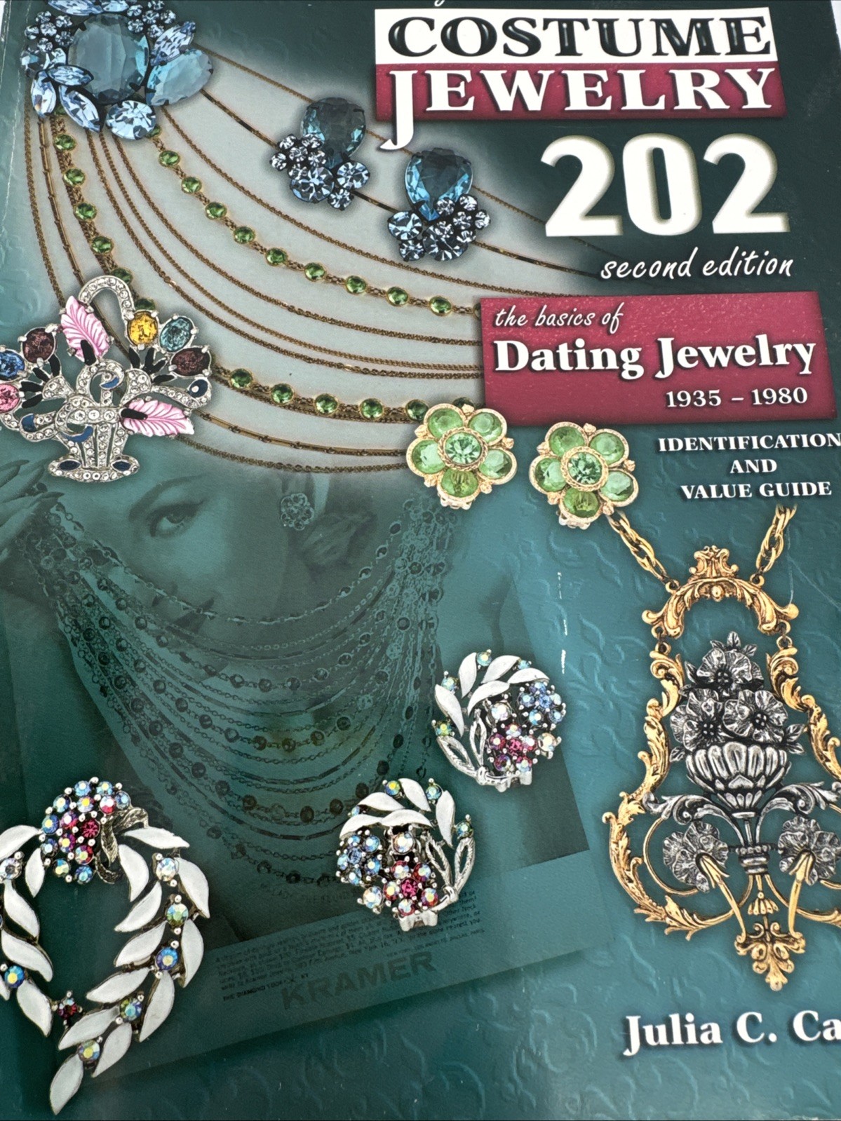 Collecting Costume Jewelry 202: Dating Jewelry 1935-1980 ID & Value 2nd Ed 2010