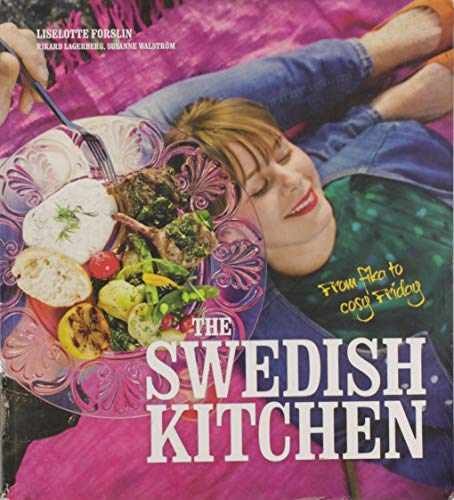 The Swedish Kitchen: – Staple Bound, by Liselotte Forslin; Rikard – Very Good