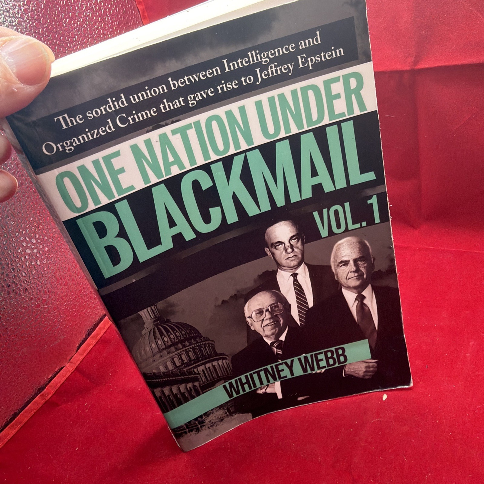 One Nation Under Blackmail – Vol. 1: The Sordid Union Between Intelligence a…