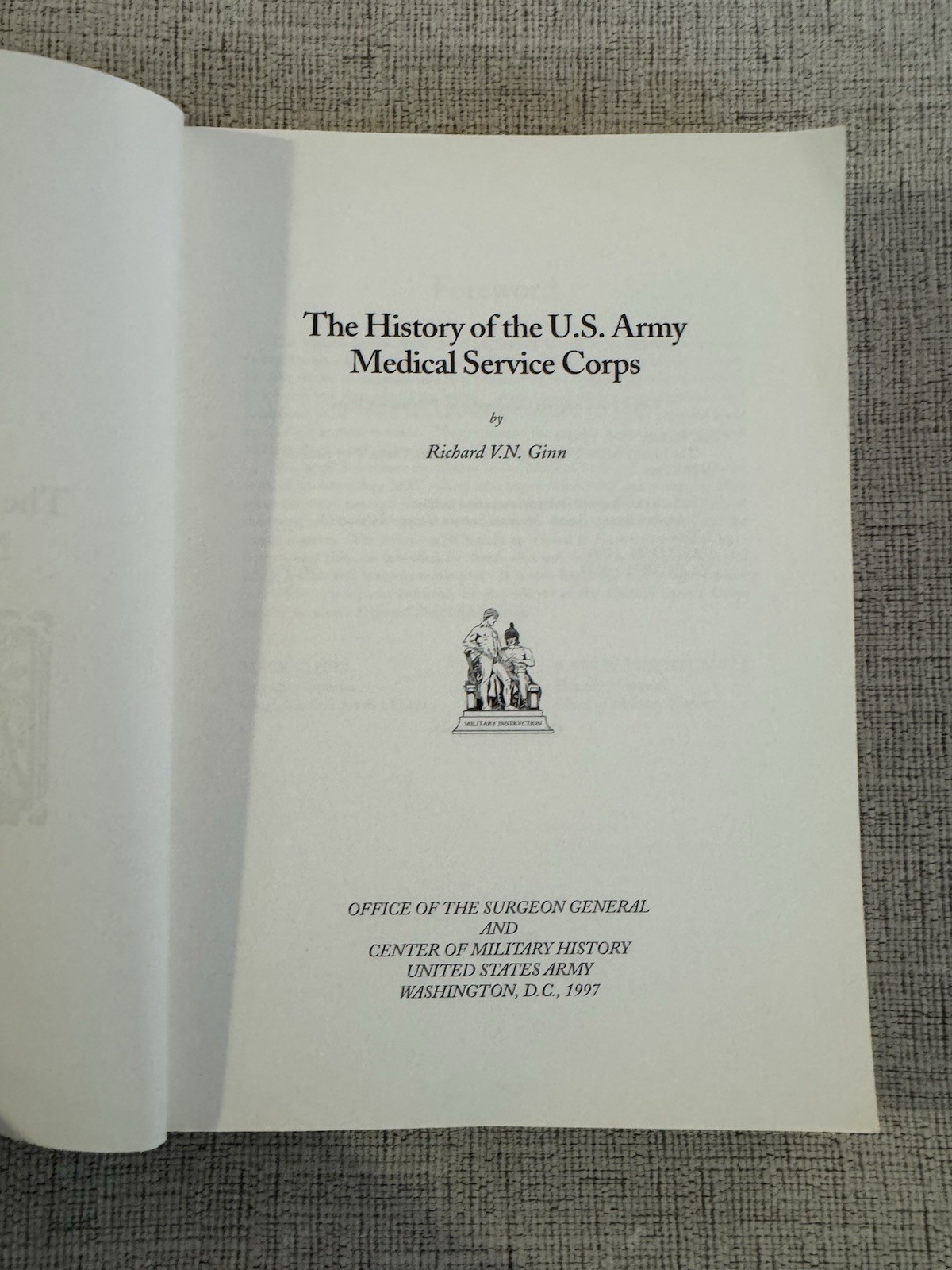 History of the U.S. Army Medical Service Corps 1996 Richard Ginn Military PB