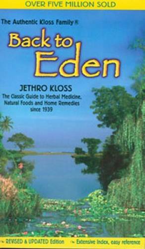 Back To Eden – Mass Market Paperback By Kloss, Jethro – VERY GOOD