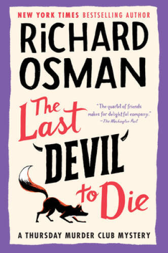 The Last Devil to Die: A Thursday Murder Club Mystery – Hardcover – VERY GOOD