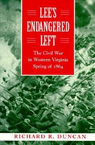 Lee’s Endangered Left: The Civil War in Western Virginia, Sp – VERY GOOD