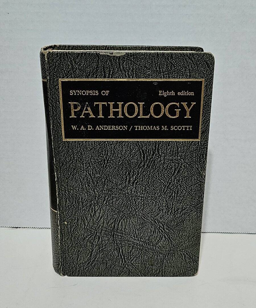 Synopsis of Pathology W.A.D. Anderson 1972 8th Edition HB Free Shipping