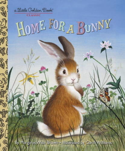 Home for a Bunny (Little Golden Book) – Hardcover By Brown, Margaret Wise – GOOD