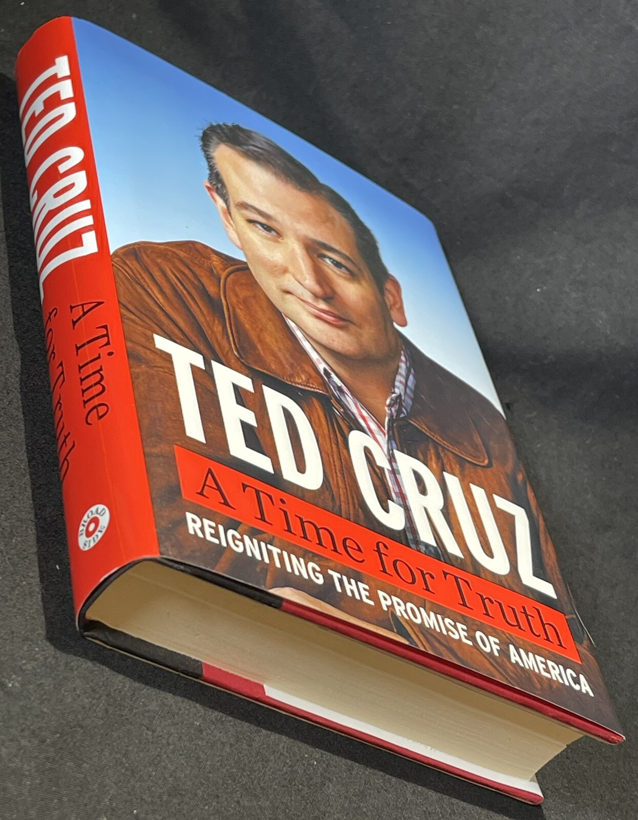 A Time for Truth Reigniting the Promise of hardcover Ted Cruz Family Photos 2015