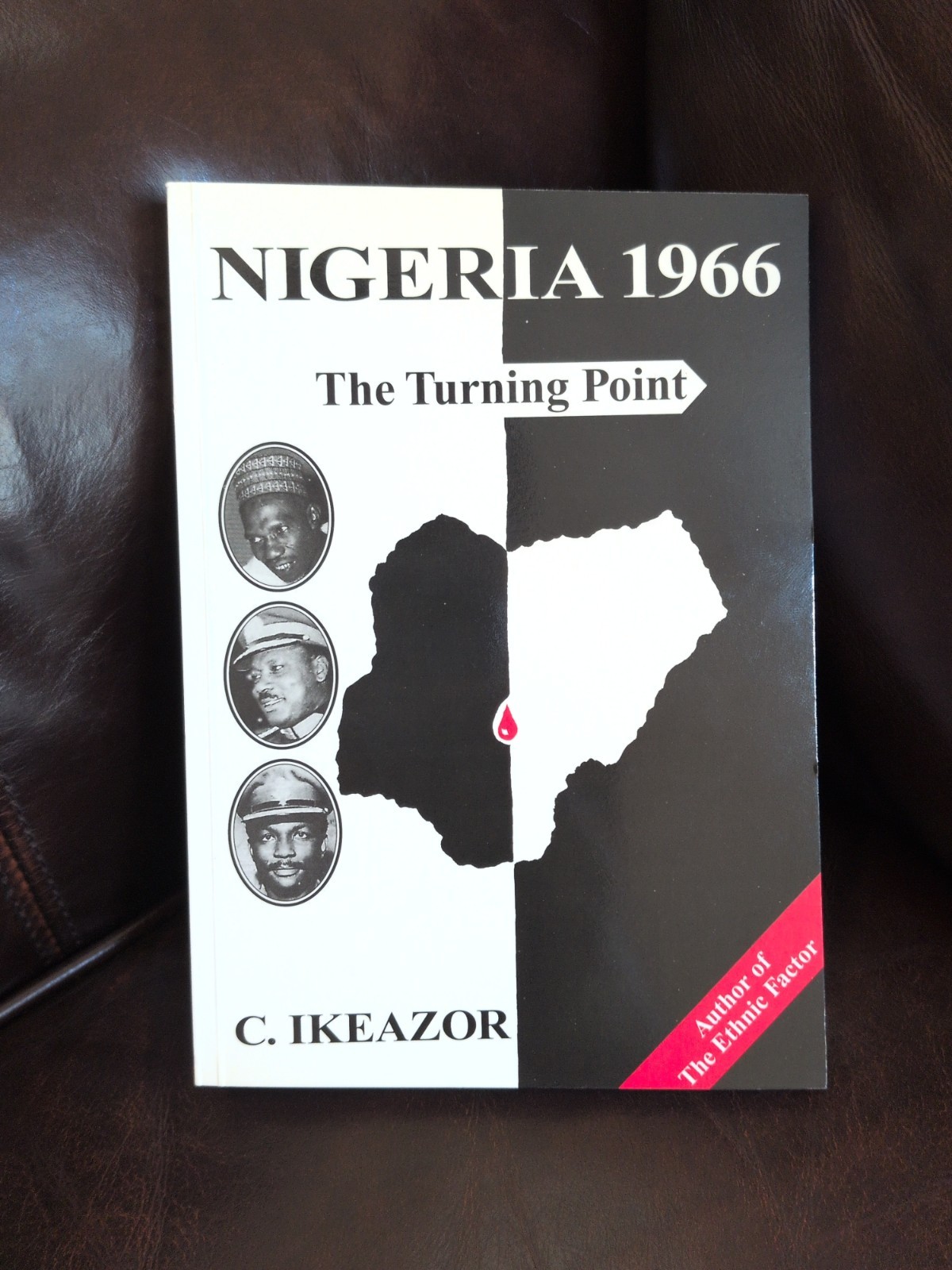 NIGERIA 1966: The Turning Point – by Chukwudum Ikeazor / Paperback, 266pp. NEW.