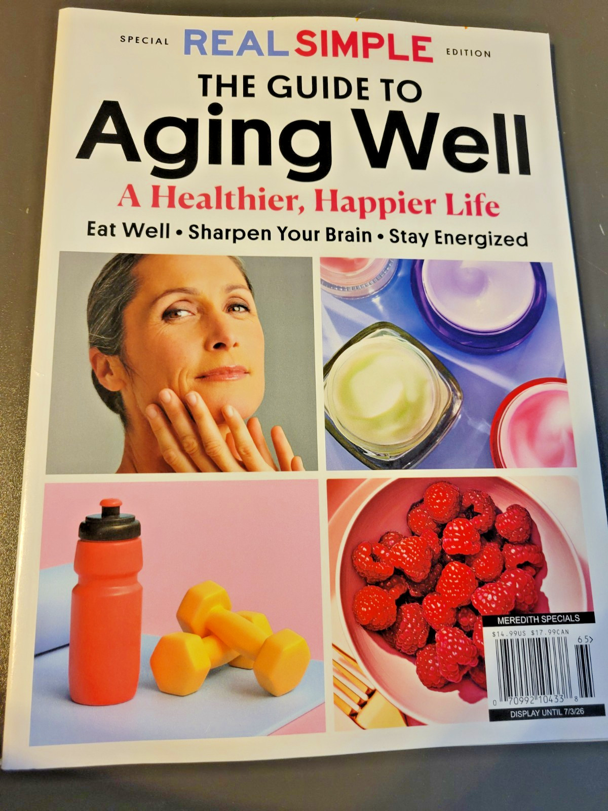 The GUIDE TO AGING WELL – A Real Simple Special Edition – Happy, Healthier Life