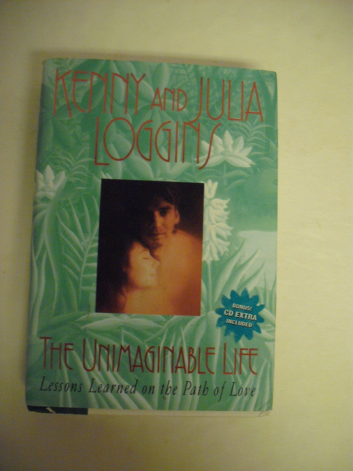 The Unimaginable Life: Lessons Learned on the Way to Love – hardcover Loggin…