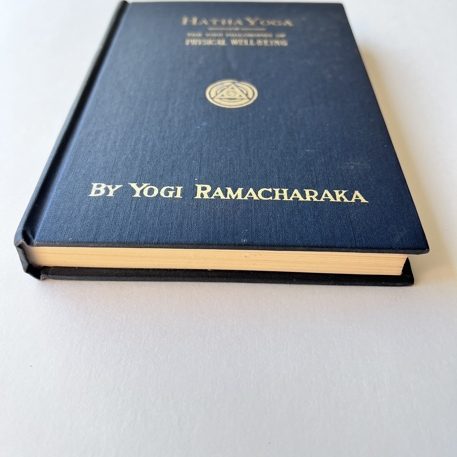 Hatha Yoga Or the Yogi Philosophy of Physical Well-Being By Yogi Ramacharaka