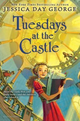 Tuesdays at the Castle – Jessica Day George, 9781599909172, paperback