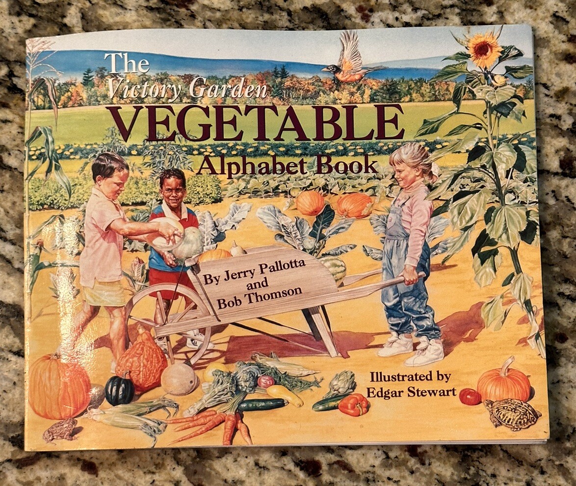 RARE VINTAGE 1992 The Victory Garden Alphabet Book by Jerry Pallota Bob Thomson
