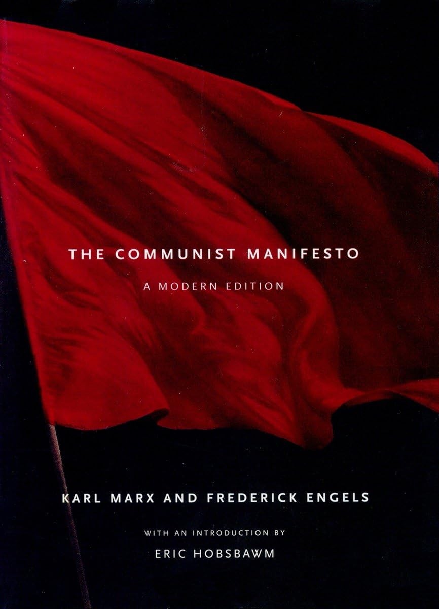 The Communist Manifesto: A Modern Edition – hardcover Marx, Karl|Hobsbawm, E…