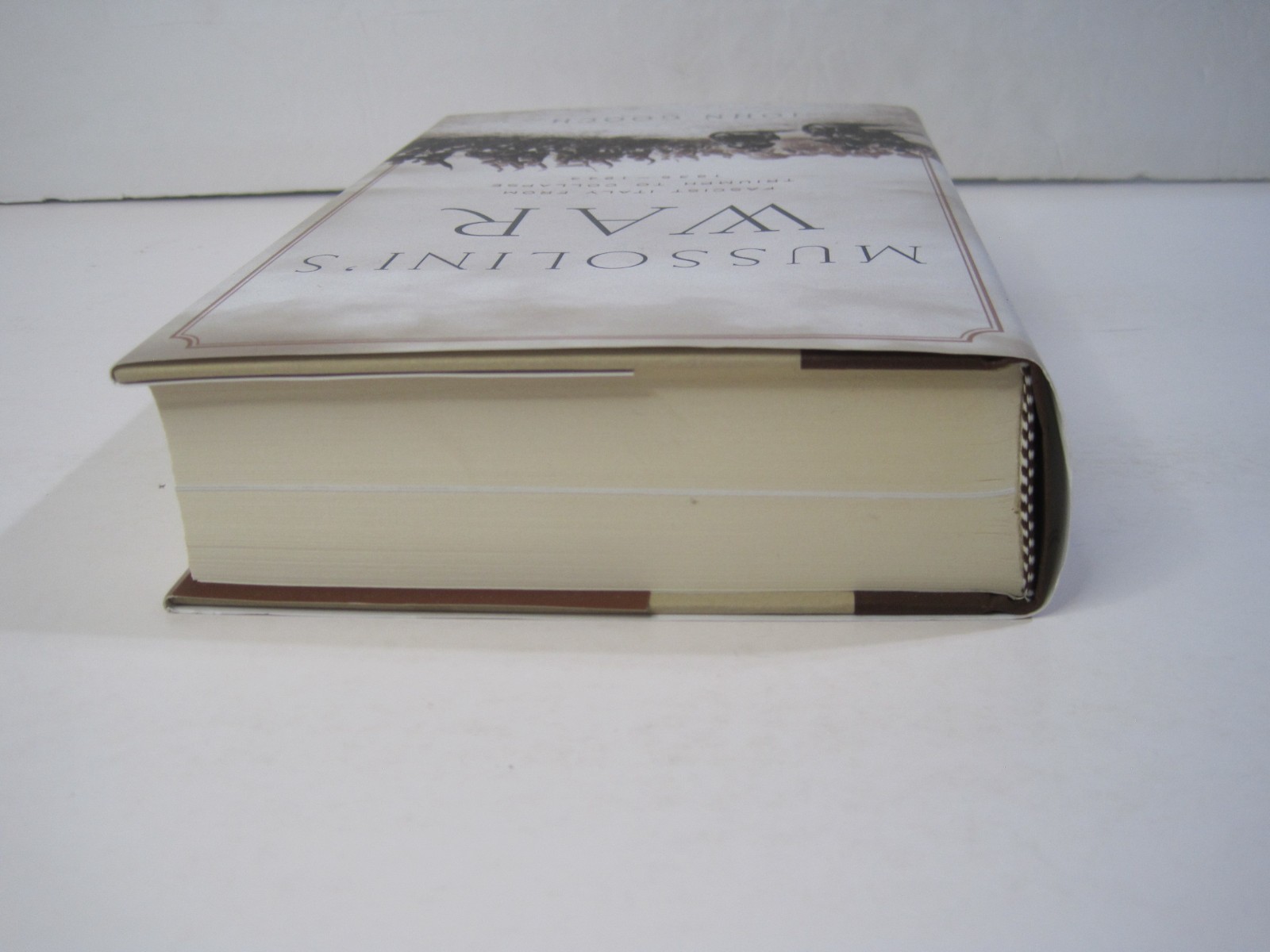 Mussolini’s War: Fascist Italy from Triumph to Collapse: 1935-1943 HC 2020 Gooch