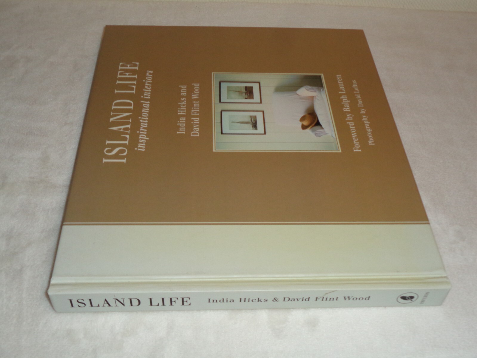 Island Life Inspirational Interiors SIGNED India Hicks David Flint Wood Book