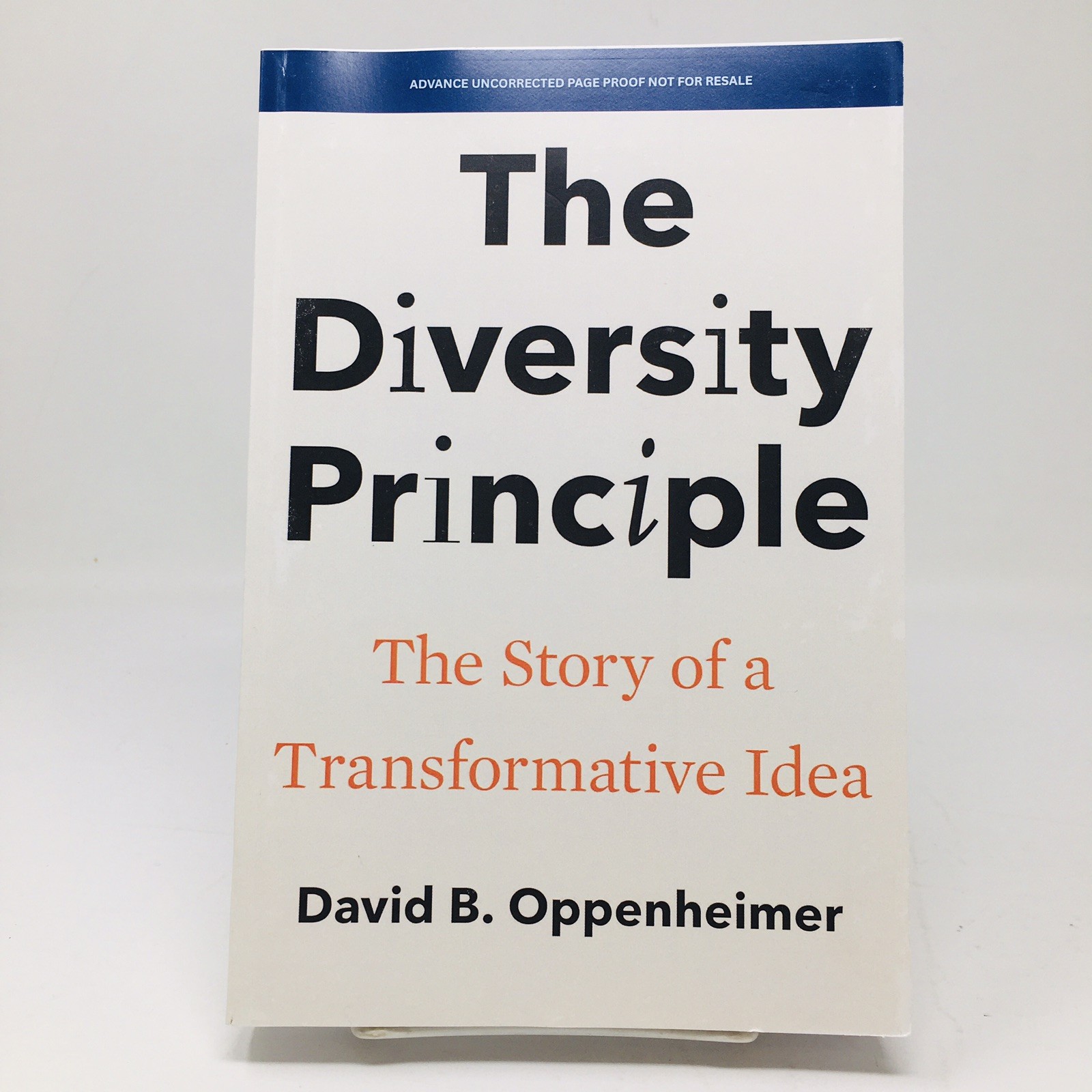 The Diversity Principle ARC by David Oppenheimer History of Transformative Ideas