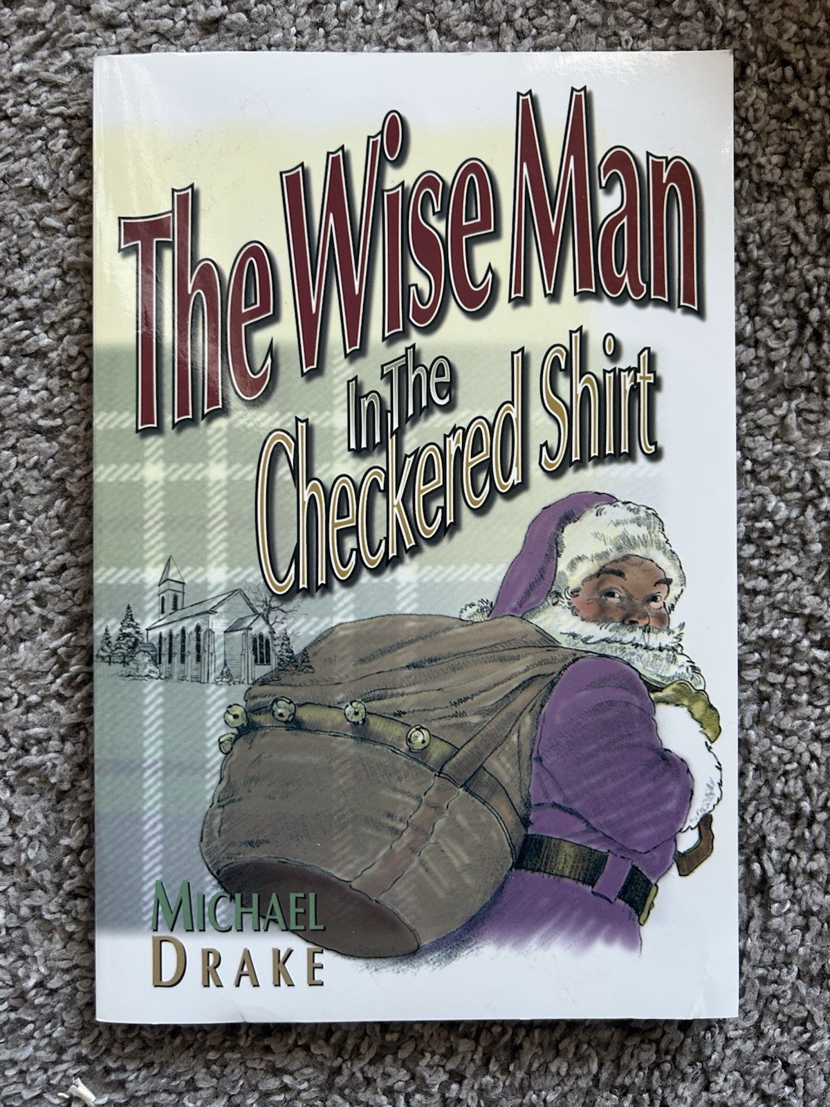 The Wise Man in the Checkered Shirt Perfect Michael Drake Book Paperback