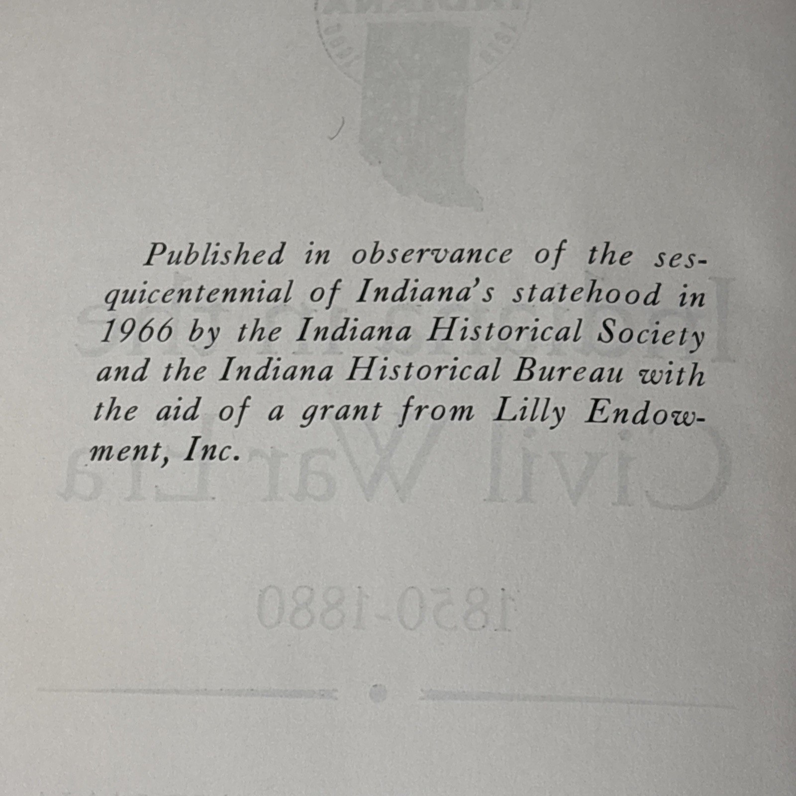 INDIANA IN THE CIVAL WAR ERA 1850-1880 By: Emma Lou Thornbrough Vol. III HB 1965