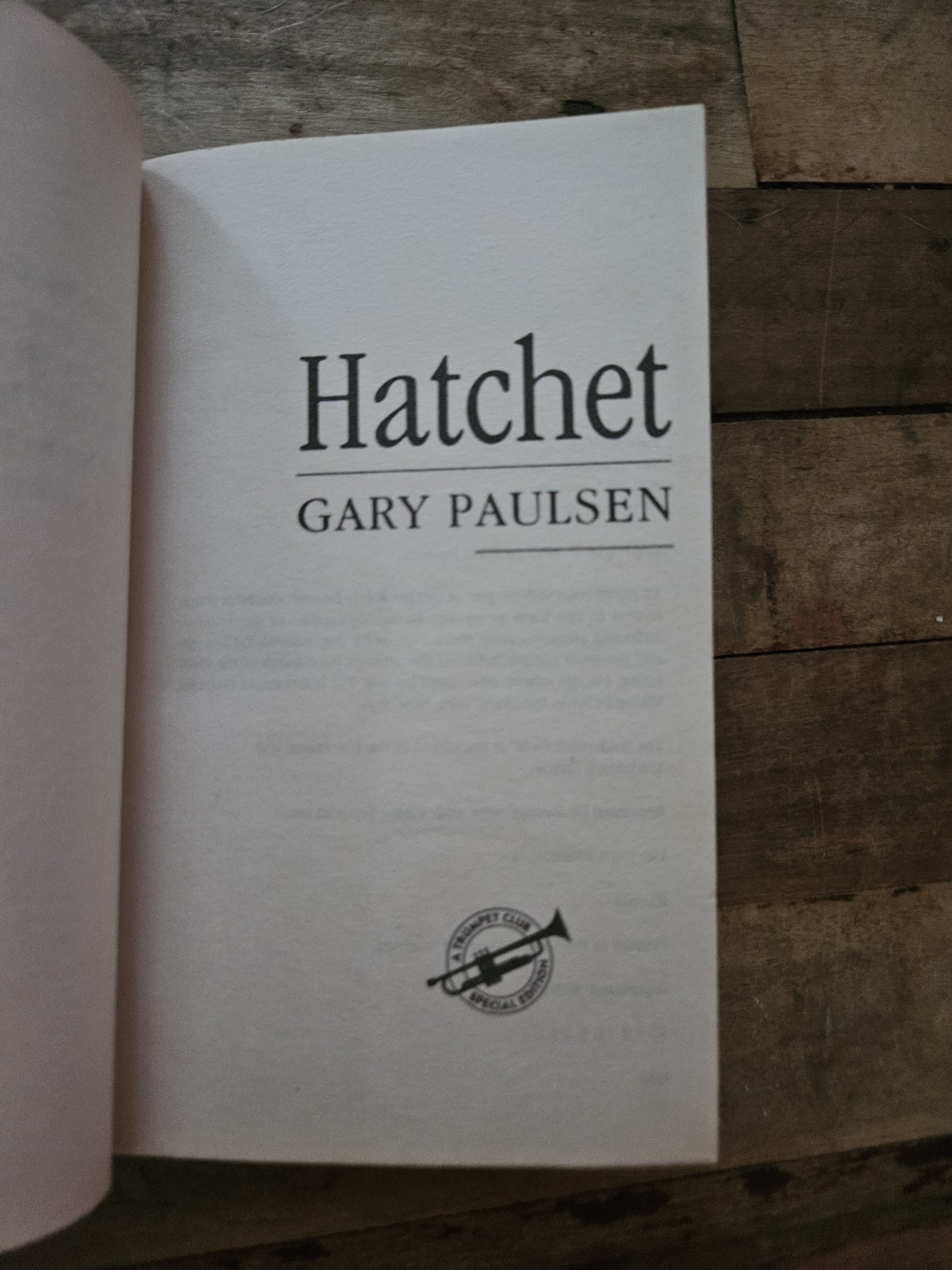 1988. 1st Printing : Hatchet By Gary Paulsen | Trumpet Club Special Edition PB