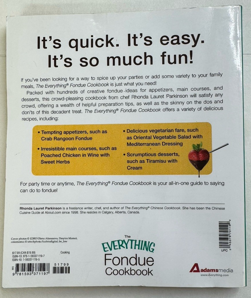 The Everything Fondue Cookbook 300+ Festive Recipes by Rhonda Lauret Parkinson